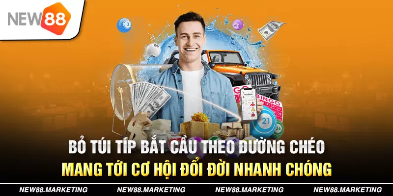 Bỏ t&uacute;i t&iacute;p bắt cầu theo đường ch&eacute;o mang tới cơ hội đổi đời nhanh ch&oacute;ng&nbsp;