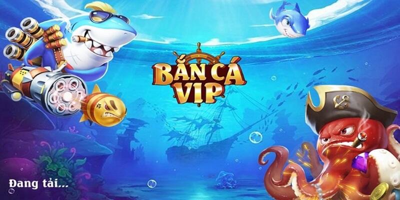 Bắn c&aacute; VIP 4D