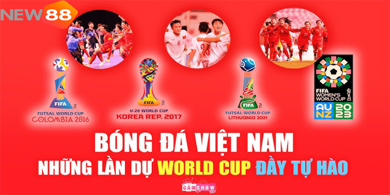 FIFA World Cup Gọi T&ecirc;n Việt Nam: C&ugrave;ng New88 Love Nh&igrave;n Lại Khoảnh Khắc Ấn Tượng