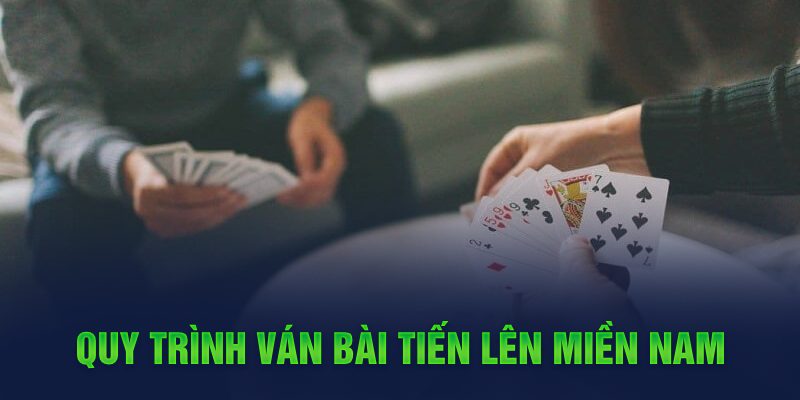 Quy tr&igrave;nh v&aacute;n b&agrave;i tiến l&ecirc;n miền Nam