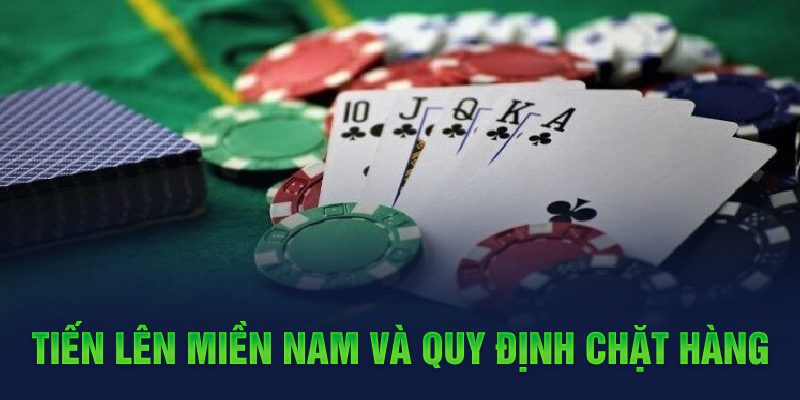 Tiến l&ecirc;n miền Nam v&agrave; quy định chặt h&agrave;ng