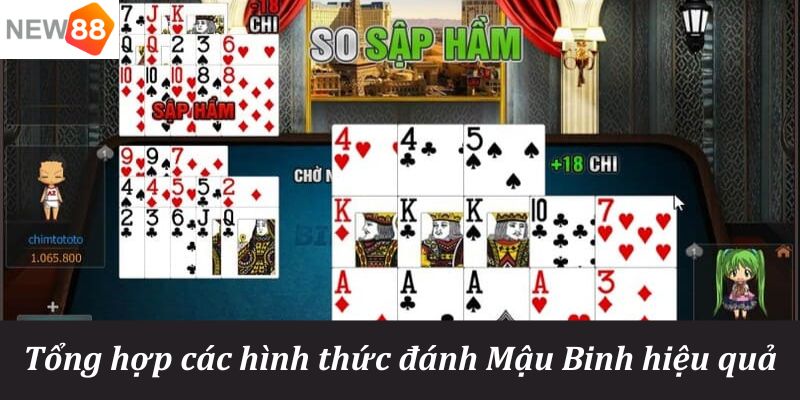 Tổng hợp c&aacute;c h&igrave;nh thức đ&aacute;nh Mậu Binh hiệu quả