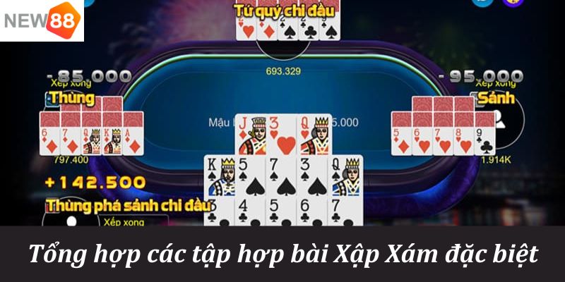 Tổng hợp c&aacute;c tập hợp b&agrave;i Xập X&aacute;m đặc biệt