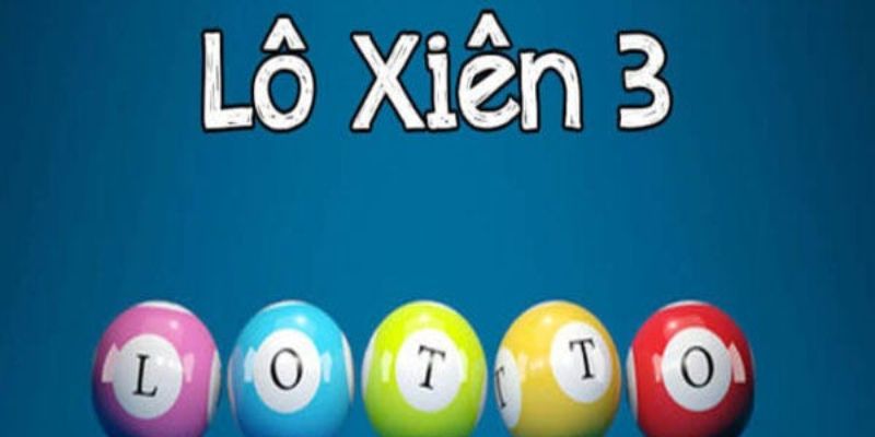 l&ocirc; xi&ecirc;n 3